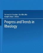 Progress and Trends in Rheology