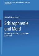 Schizophrenie und Mord