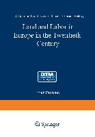 Land and Labor in Europe in the Twentieth Century