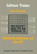 Tabellenkalkulation mit Microsoft Multiplan 3.0 auf dem PC