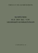 Richtlinien für den Bau von Heissdampf-Rohrleitungen