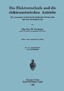 Die Elektrotechnik und die elektromotorischen Antriebe