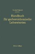 Handbuch für Gerbereichemische Laboratorien