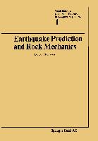 Earthquake Prediction and Rock Mechanics