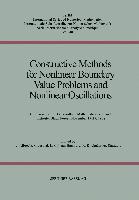 Constructive Methods for Nonlinear Boundary Value Problems and Nonlinear Oscillations