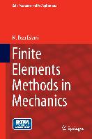 Finite Elements Methods in Mechanics