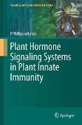 Plant Hormone Signaling Systems in Plant Innate Immunity