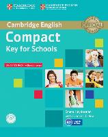 Complete Key for Schools. Student's Pack (Student's Book without answers with CD-ROM, Workbook without answers with Audio CD)
