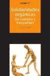 Solidaridades orgánicas : de cuerpos y trasplantes