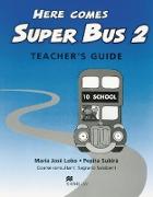 Here comes Super Bus 2. Teacher's Book