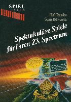 Spektakuläre Spiele für Ihren ZX Spectrum