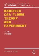 Rarefied Gas Flows Theory and Experiment