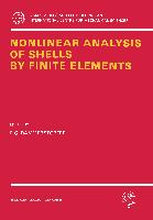 Nonlinear Analysis of Shells by Finite Elements