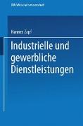 Industrielle und gewerbliche Dienstleistungen