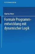 Formale Programmentwicklung mit dynamischer Logik