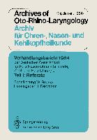 Verhandlungsbericht 1984 der Deutschen Gesellschaft für Hals- Nasen- Ohren-Heilkunde, Kopf- und Hals-Chirurgie