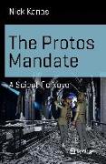 The Protos Mandate