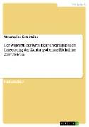 Der Widerruf der Kreditkartenzahlung nach Umsetzung der Zahlungsdienste-Richtlinie 2007/64/EG