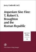 Imperium sine fine: T. Robert S. Broughton and the Roman Republic