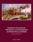 Adreßbuch der Kaufleute, Fabrikanten und Gewerbsleute von Brandenburg und Berlin