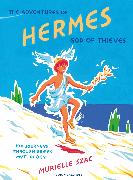 The Adventures of Hermes, God of Thieves