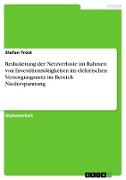 Reduzierung der Netzverluste im Rahmen von Investitionstätigkeiten im elektrischen Versorgungsnetz im Bereich Niederspannung