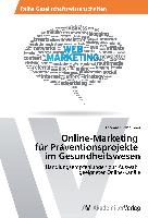 Online-Marketing für Präventionsprojekte im Gesundheitswesen