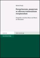 Peregrinorum, pauperum ac aliorum transeuntium receptaculum