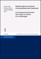 Machtstrukturen im Staat in Deutschland und Frankreich / Les structures de pouvoir dans l'État en France et en Allemagne