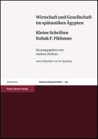 Wirtschaft und Gesellschaft im spätantiken Ägypten