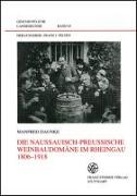 Die nassauisch-preußische Weinbaudomäne im Rheingau 1806-1918