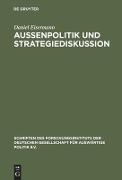 Außenpolitik und Strategiediskussion