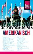 Amerikanisch. ReiseWortSchatz