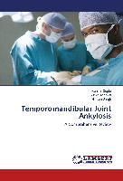 Temporomandibular Joint Ankylosis
