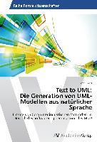 Text to UML: Die Generation von UML-Modellen aus natürlicher Sprache