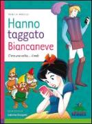 Hanno taggato Biancaneve. C'era una volta... il web