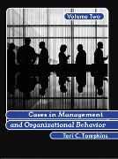 Cases in Management and Organizational Behavior, Vol. 2