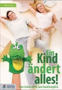 Ein Kind ändert alles