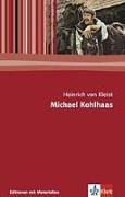 Michael Kohlhaas. Mit Materialien