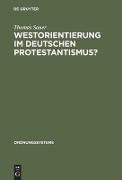 Westorientierung im deutschen Protestantismus?