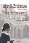 Vefatinin 50. Yilinda Uluslararasi Bediüzzaman Said Nursi Sempozyumu