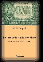 La fine della mafia mondiale