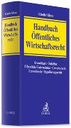 Handbuch Öffentliches Wirtschaftsrecht