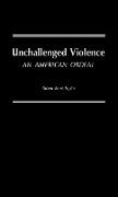 Unchallenged Violence