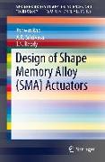 Design of Shape Memory Alloy (SMA) Actuators