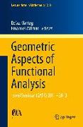 Geometric Aspects of Functional Analysis