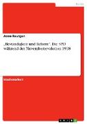 ¿Beständigkeit und Reform¿. Die SPD während der Novemberrevolution 1918