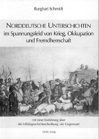 Norddeutsche Unterschichten im Spannungsfeld von Krieg, Okkupation und Fremdherrschaft