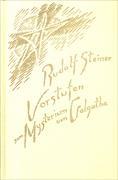 Vorstufen zum Mysterium von Golgatha