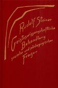 Geisteswissenschaftliche Behandlung sozialer und pädagogischer Fragen